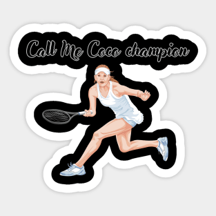 call me coco champion Sticker